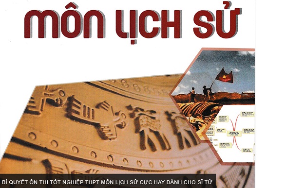 Tổng hợp kinh nghiệm ôn tập và làm bài thi tốt nghiệp THPT môn Lịch sử