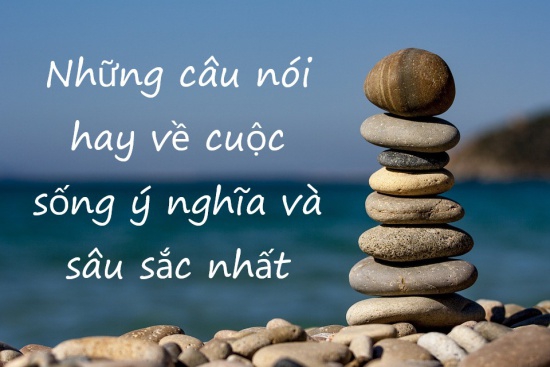 Những Câu Nói Hay Về Cuộc Sống Bằng Tiếng Anh
