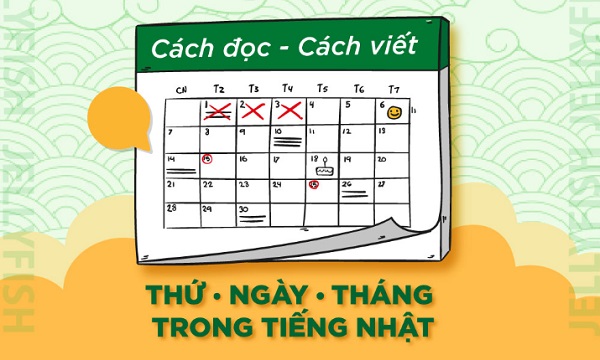 Kiến thức cơ bản về thứ ngày tháng trong tiếng Nhật