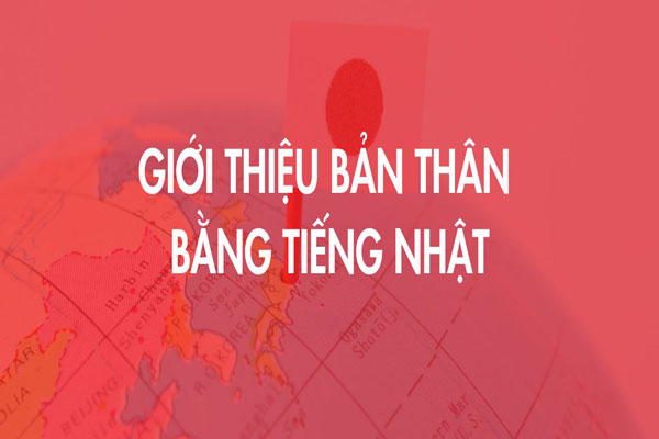 Cách Giới Thiệu Bản Thân Bằng Tiếng Nhật Siêu Đơn Giản