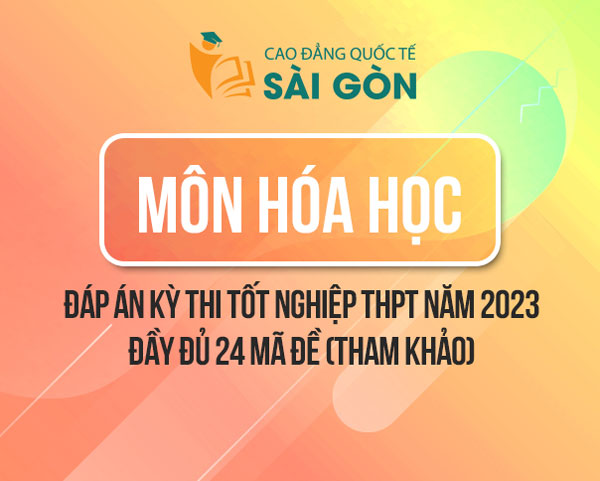 Đề thi và gợi ý đáp án môn Hóa THPT 2023
