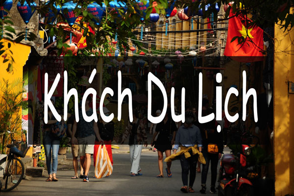 Khách du lịch là gì? Có mấy loại khách du lịch?