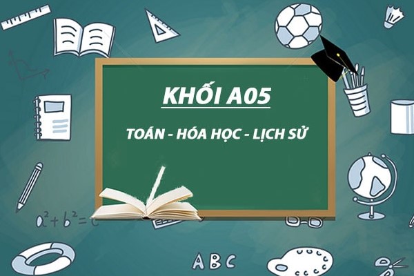 Khối A05 gồm những ngành nào? Cơ hội việc làm khối A05