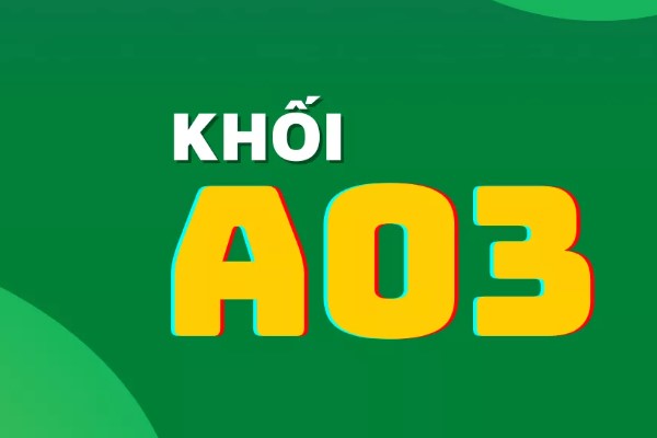 Khối A3 gồm những môn nào? Các trường đào tạo khôi A3