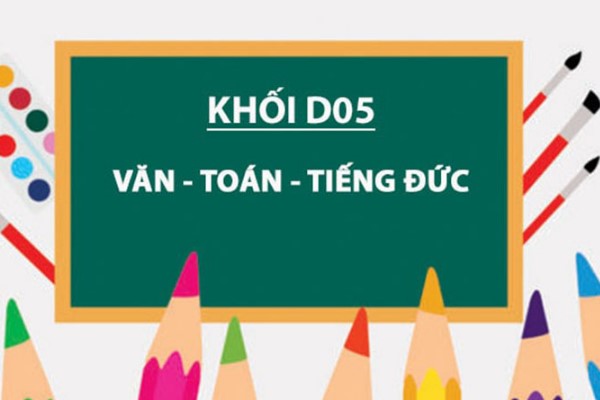 Khối D05 gồm những môn nào? Xét ngành nào, trường nào?