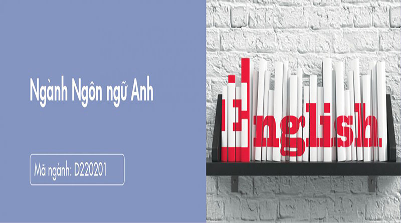 Ngành Học Ngôn Ngữ Anh Chưa Bao Giờ Lỗi Mốt