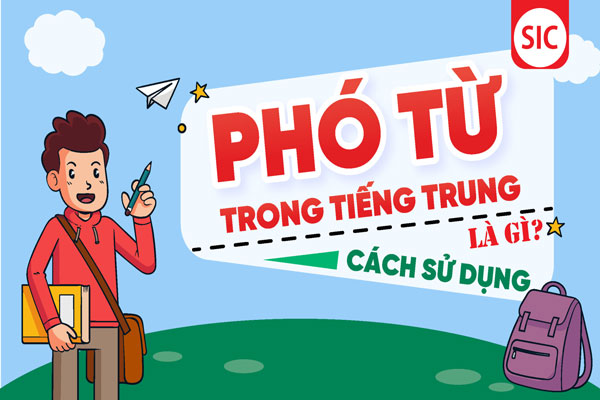 Phó Từ Trong Tiếng Trung