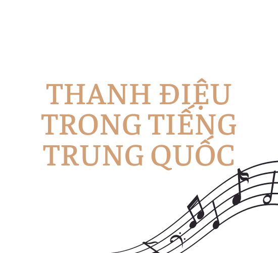 Thanh Điệu Tiếng Trung Và Quy Tắc Cần Nhớ