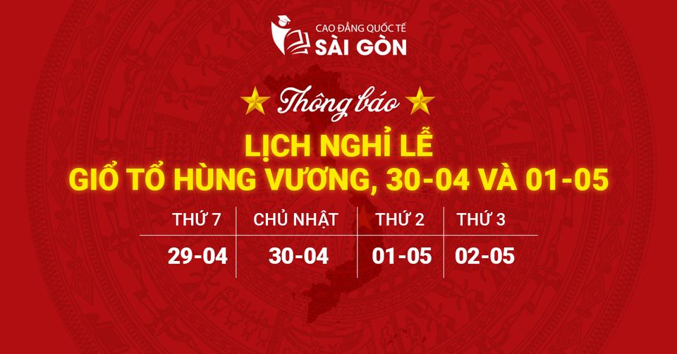 Thông báo về việc nghỉ Lễ Giỗ tổ Hùng Vương (10/3 ÂL), lễ 30/4 và ngày Quốc tế Lao động 01/5/2023