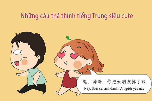 Những Câu Thả Thính Bằng Tiếng Trung Hay, Ngọt Ngào Nhất