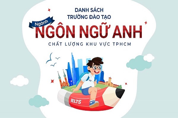 #1 Danh sách các trường đào tạo Ngôn ngữ Anh ở TPHCM
