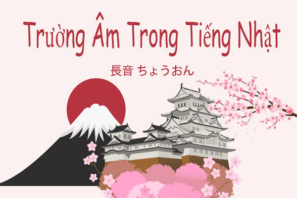 Trường âm trong tiếng Nhật là gì?