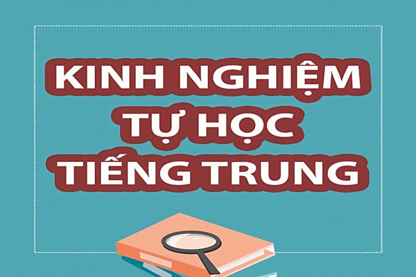 Tự Học Tiếng Trung Cấp Tốc Tại Nhà Hiệu Quả