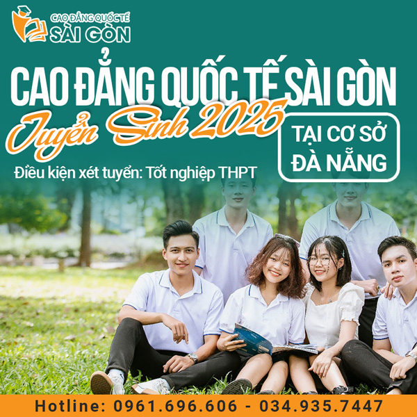 trường Cao Đẳng Quốc Tế Sài Gòn (SIC) Thông Báo Tuyển Sinh Năm 2025 Tại Đà Nẵng
